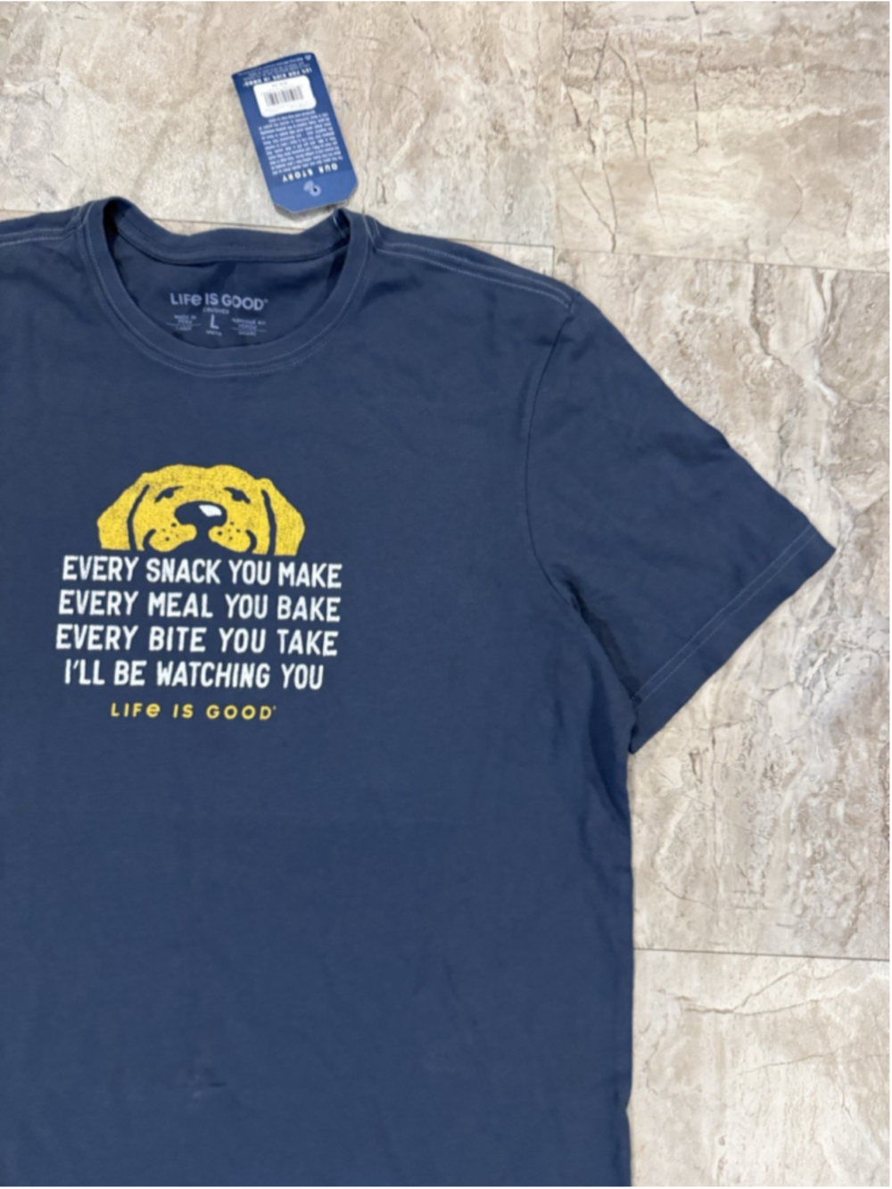 Life is Good I'll Be Watching You Dog Short Sleeve Crusher Tee Blue Sz L NWT